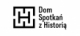 Dom Spotkań z Historią